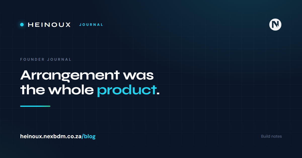 Arrangement was the whole product